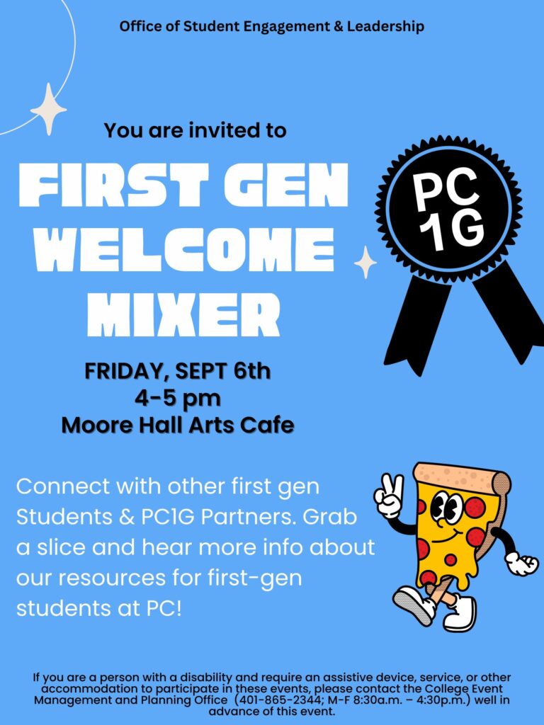 First Gen Welcome Mixer from 4-5 pm in Moore Arts Cafe on 9/6