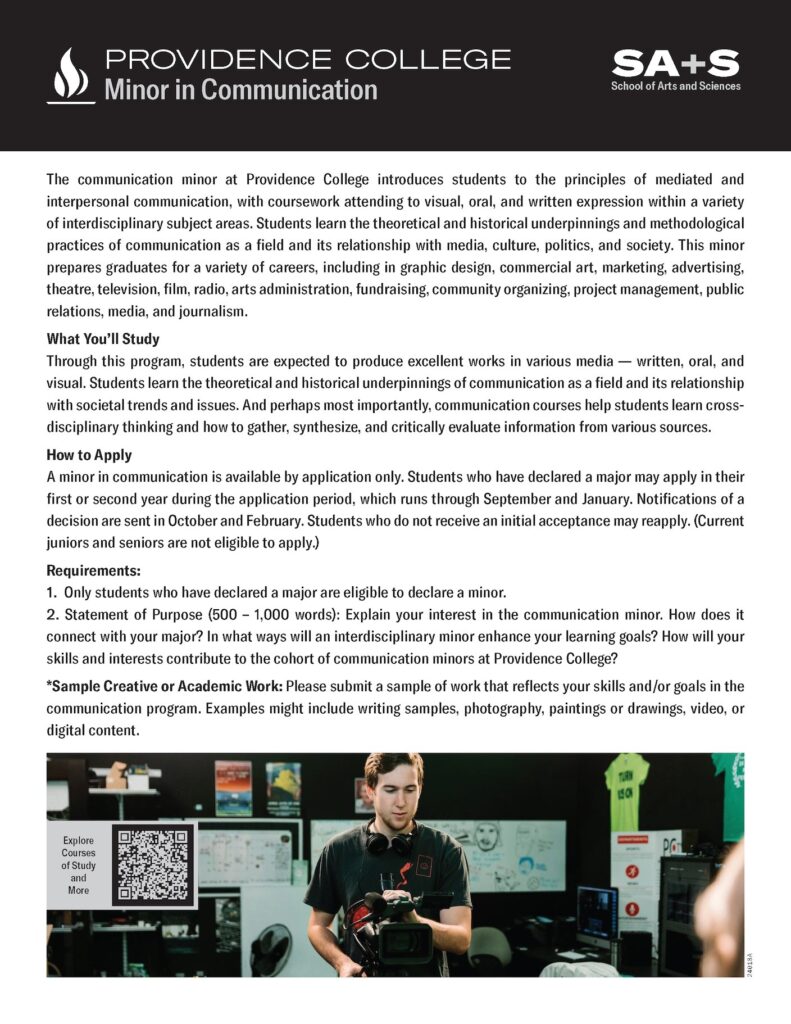 Flyer describes the Communication minor, courses and opportunities, who is eligible, and how to apply. It includes a photo of a young man holding a movie camera, making a film.