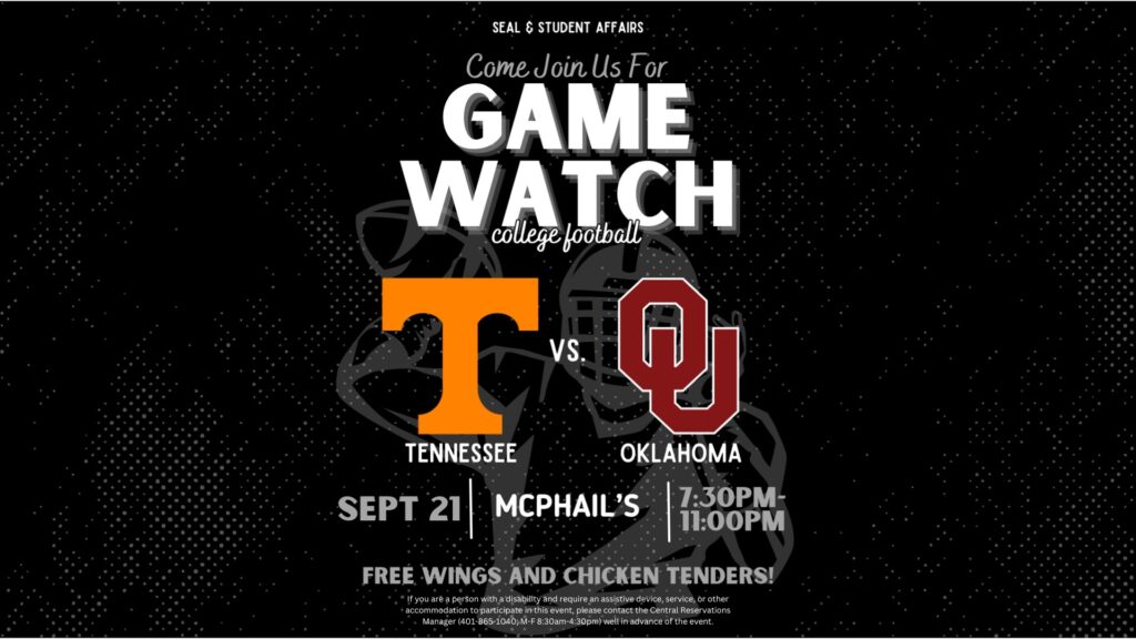 The image contains a black background at the top with the words "Seal and student affairs" below it says "come join us for" and then below that "Game Watch" underneath there is the Tennessee and the Oklahoma school logos. Below it says "Sept 21" "Mcphail's" "7:30 pm - 11:00pm" on the next line "Free wings and Chicken tenders"