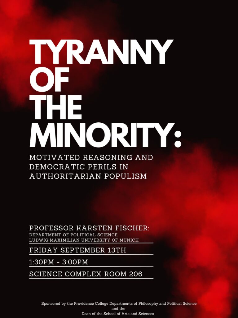 Poster for the The Tyranny of the Minority: Motivated Reasoning and Democratic Perils in Authoritarian Populism with black background with red smoke