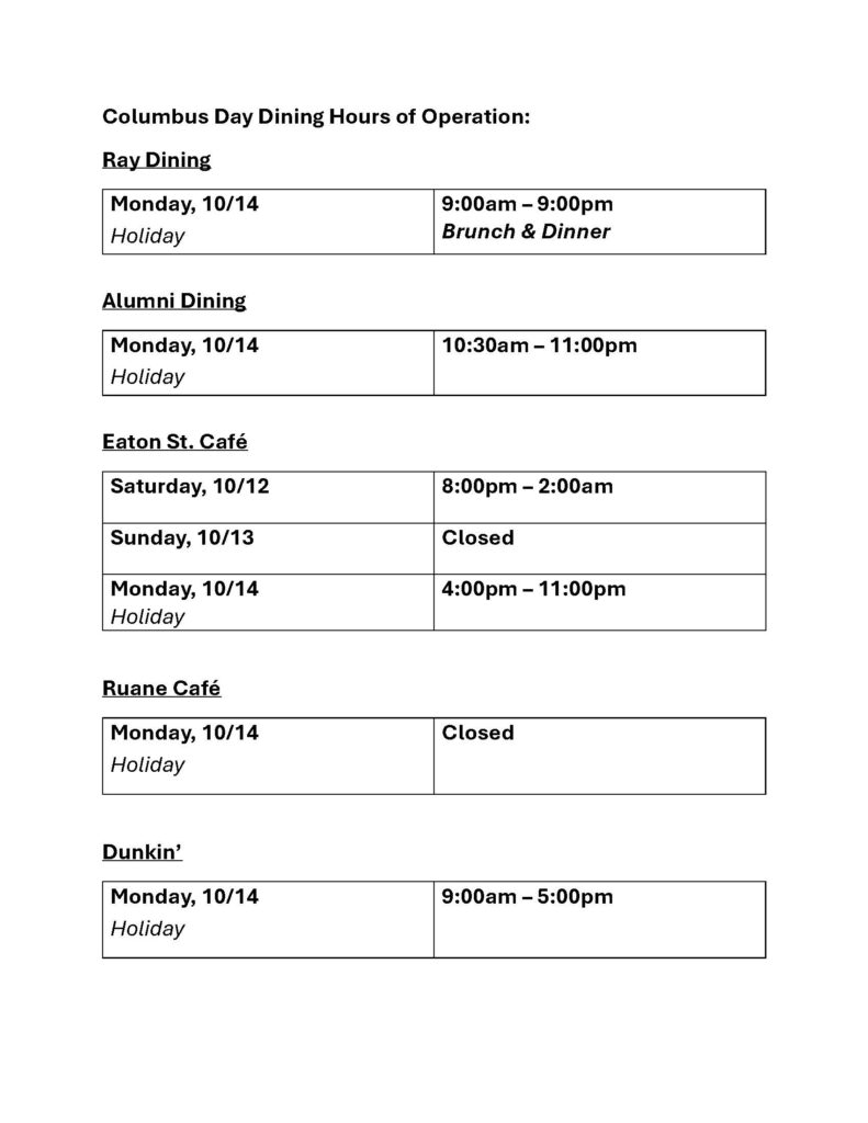 Schedule with the Dining Hours of operation for Columbus Day