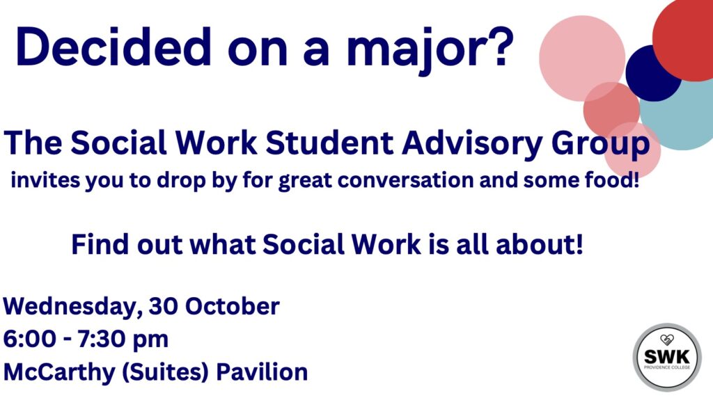 Social Work event on Wednesday, 30 October. Find out about our major!