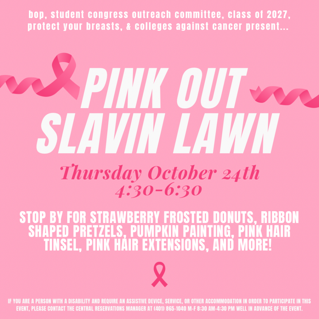 Pink poster for pink out slavin lawn wiht white letters