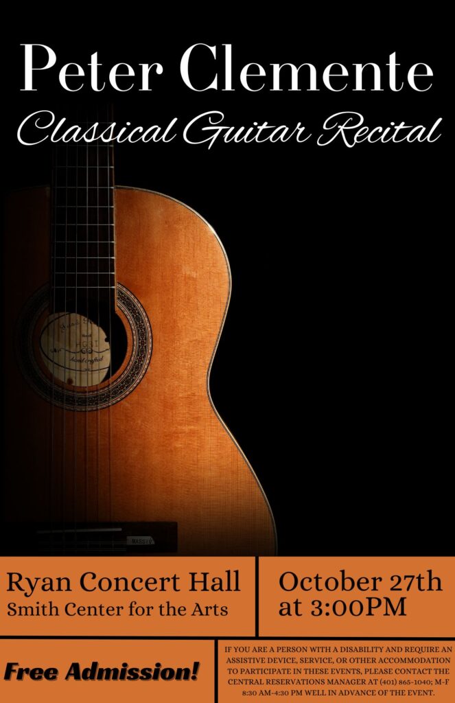 Flyer with a picture of a guitar for Peter Clemente Classical Guitar Recital. Event will be held in Ryan Concert Hall on 10/27 at 3:00pm

