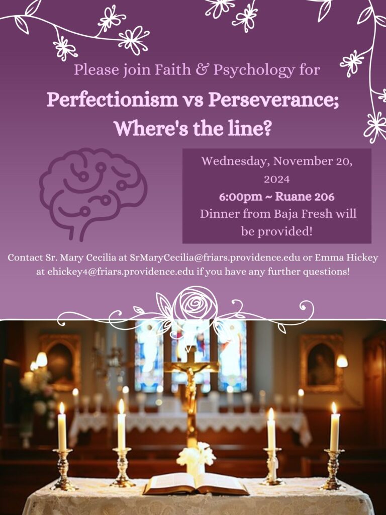 Flyer with purple background and picture of altar with lit candles and a cross on it for the Faith & Psychology dinner and discussion on Perfectionism vs. Perseverance: Drawing the Line. 