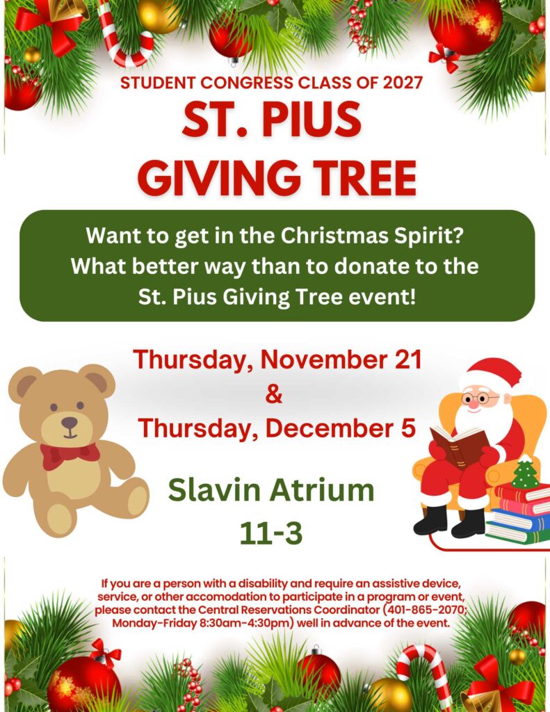 A Christmas decorated poster displaying event details of the St. Pius Giving Tree Event on 11/21 in Slavin Atrium from 11-3. There are images of a teddy bear and Santa reading books