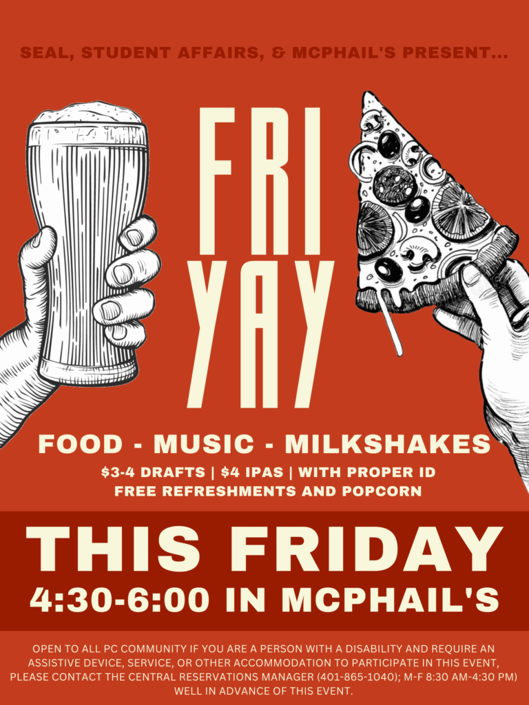Fri-yay poster of a milkshake and a slice of pizza. This Friday from 4:30-6:00 in McPhail's.