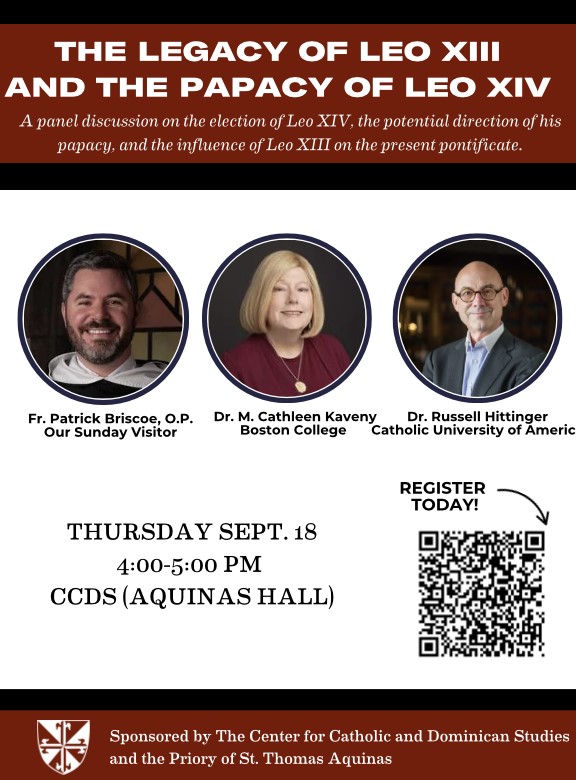 Flyer of The Legacy of Leo XIII and the Papacy of Leo XIV. Hosted Thursday Sept. 18 4:00-5:00 PM CCDS (Aquinas Hall)