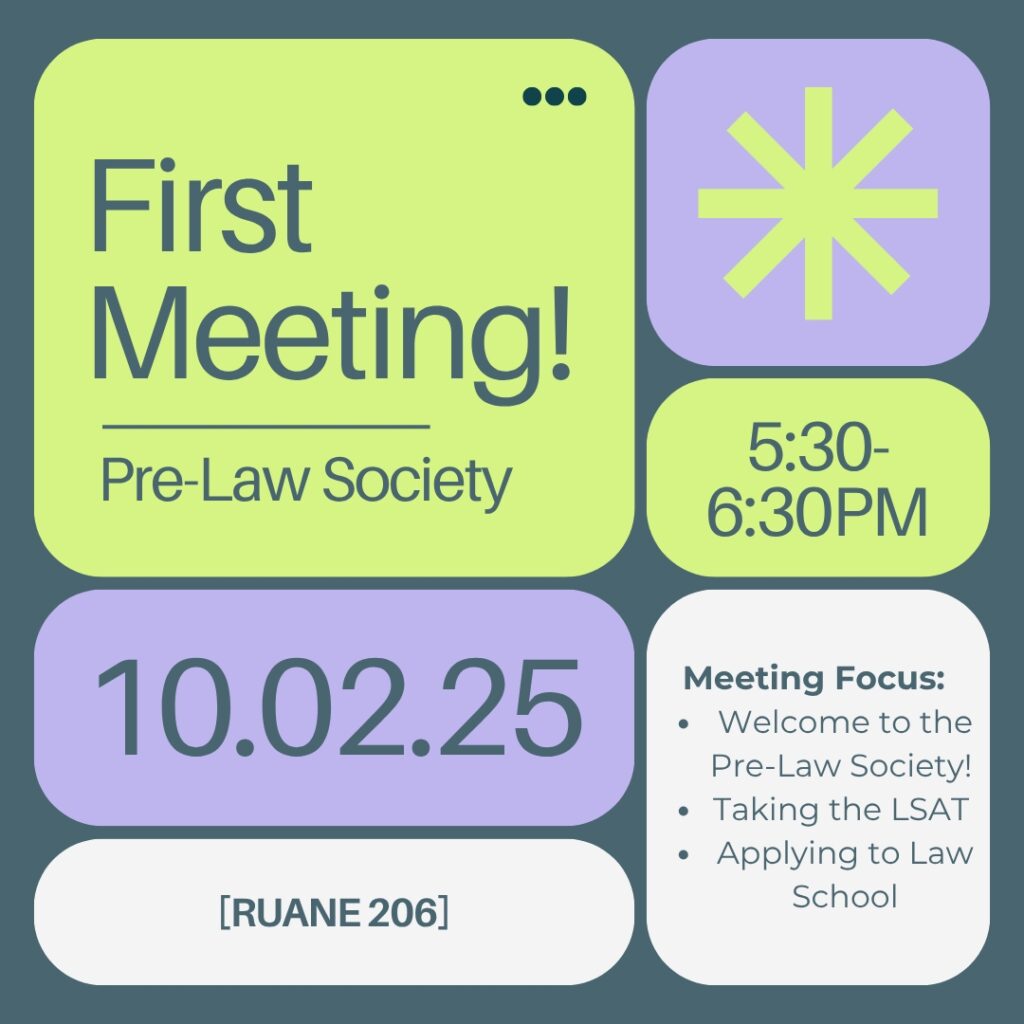 Pre-Law Society meeting flyer, 5:30pm-6:30pm in Ruane 206.