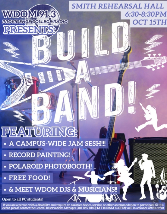 Background graphic of different musical instruments and silhouettes of musicians. Text in foreground says "WDOM 91.3 Providence College Radio Presents: Build A Band! Featuring: a campus-wide jam session, record painting, Polaroid photobooth, free food, & meet WDOM DJs & musicians"