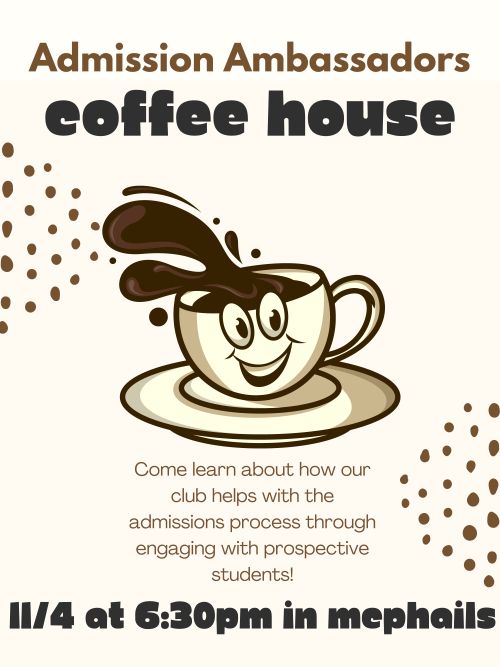 Coffee mug smiling with text advertising Admission Ambassador Coffeehouse