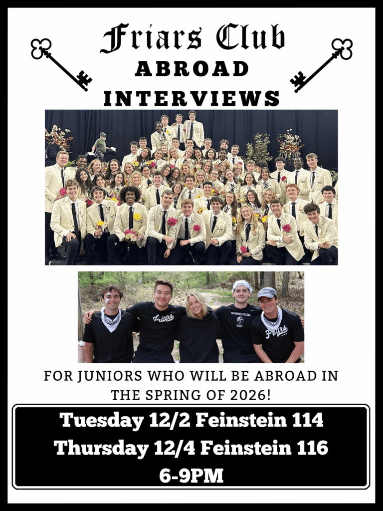 Friars Club abroad interview flyer for juniors who will be abroad in the spring of 2026. Interviews will be held Tuesday 12/2 in Feinstein 114 and Thursday 12/4 in Feinstein 116 from 6:00-9:00 PM.