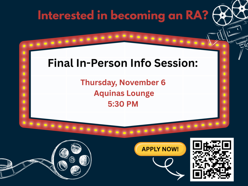 RA Poster with In-Person Info: Thursday, November 6th, Aquinas Lounge, 5:30pm