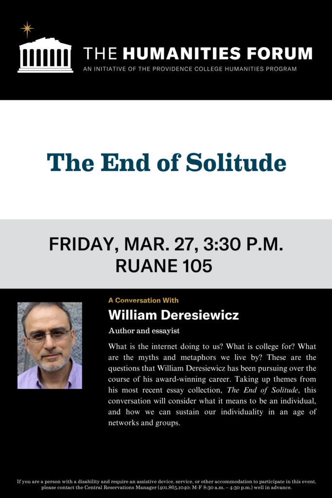 Humanities forum with image of guest speaker, William Deresiewicz 