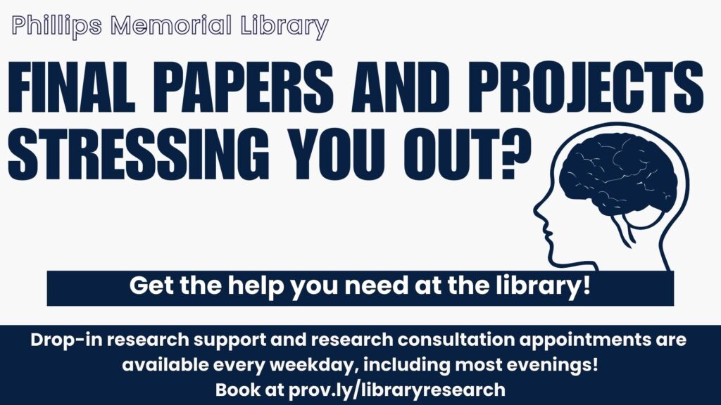 A graphic design that invites students who are having trouble with a final paper or research project to contact PC librarians for research help.