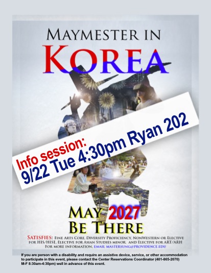 information session next Tuesday (9/22) at 4:30pm in Ryan 102 for more details on how to earn three credits on a trip to Korea.