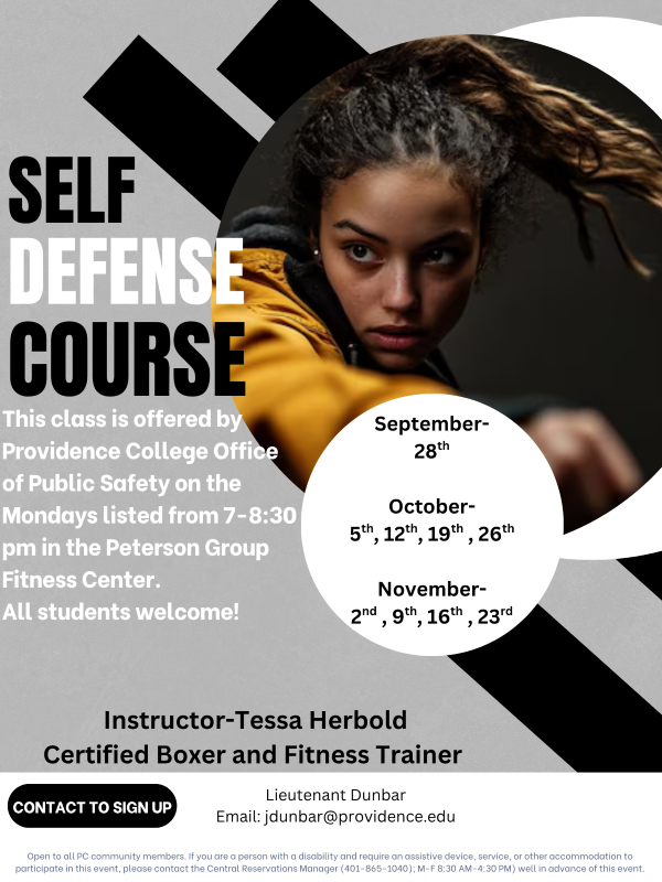 This class is offered by Providence College Department of Public Safety on the Monday listed from 7-8pm in the Peterson Group Fitness Center. All students welcome!
