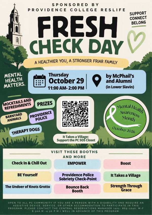 A promotional event poster for Fresh Check Day features a cream and green backdrop with a line drawing of Harkins Hall and an icon of a green heart. Bold text announces "Fresh Check Day: A Healthier You, A Stronger Friar Family," sponsored by Providence College ResLife. Event details state it takes place on Thursday, October 29, from 11:00 AM to 2:00 PM in Lower Slavin near McPhail's and Alumni. Surrounding a central QR code for the PC SOS Closet are highlight bubbles for mocktails, prizes, barnyard animals, therapy dogs, and Providence Police. At the bottom, rectangular badges list interactive booths including Check In & Chill Out, EMPOWER, Boost, BE Yourself, Providence Police Sobriety Check-Point, It Takes a Village, The Undoer of Knots Grotto, Bounce Back Booth, and Strength Through Grace. A green ribbon badge marks October 2026 as Mental Health Awareness Month.
