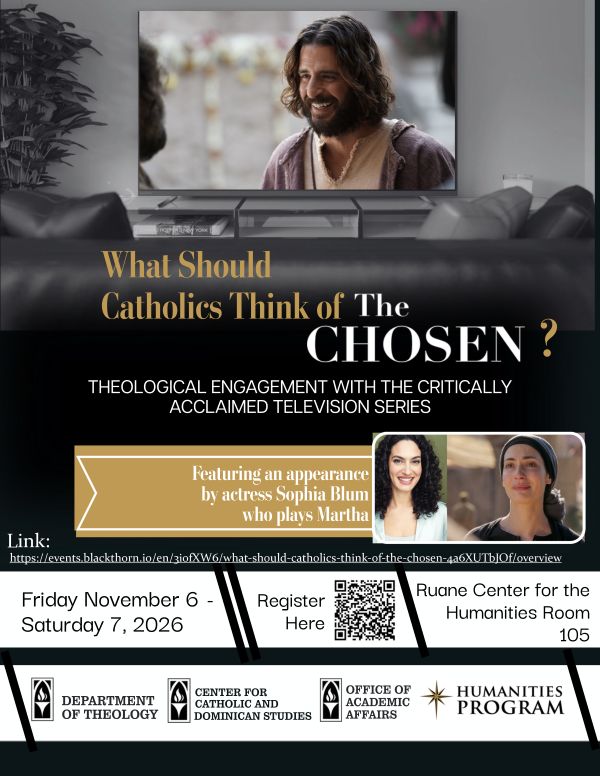 Flyer for “What Should Catholics Think of The Chosen?”, a theological conference exploring the critically acclaimed television series. The event takes place Saturday, November 7, 2026