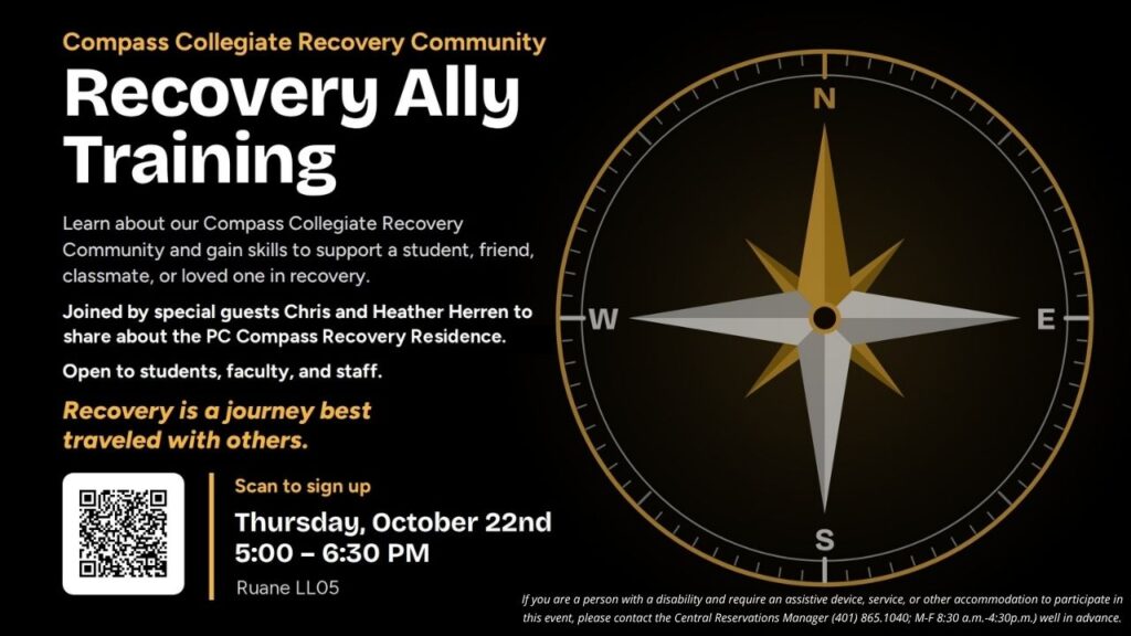 compass and information about PC's Recovery Ally Training happening on Thursday, 10/22 from 5-6:30pm in Ruane LL05. All are welcome to support a student, friend, classmate, or loved on in recovery